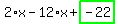 2%2Ax-12%2Ax%2Bhighlight_green%28+-22+%29