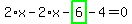 2%2Ax-2%2Ax-highlight_green%28+6+%29-4=0
