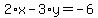 2%2Ax-3%2Ay=-6