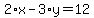 2%2Ax-3%2Ay=12