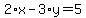 2%2Ax-3%2Ay=5