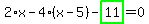 2%2Ax-4%2A%28x-5%29-highlight_green%28+11+%29=0