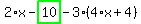 2%2Ax-highlight_green%28+10+%29-3%2A%284%2Ax%2B4%29