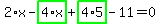2%2Ax-highlight_green%28+4%2Ax+%29%2Bhighlight_green%28+4%2A5+%29-11=0