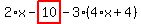 2%2Ax-highlight_red%28+10+%29-3%2A%284%2Ax%2B4%29