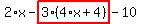 2%2Ax-highlight_red%28+3%2A%284%2Ax%2B4%29+%29-10
