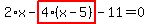 2%2Ax-highlight_red%28+4%2A%28x-5%29+%29-11=0