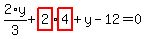 2%2Ay%2F3%2Bhighlight_red%28+2+%29%2Ahighlight_red%28+4+%29%2By-12=0