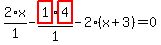 2%2F1%2Ax-highlight_red%28+1+%29%2F1%2Ahighlight_red%28+4+%29-2%2A%28x%2B3%29=0