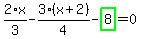 2%2F3%2Ax-3%2F4%2A%28x%2B2%29-highlight_green%28+8+%29=0