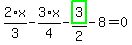 2%2F3%2Ax-3%2F4%2Ax-highlight_green%28+3+%29%2F2-8=0
