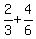 2%2F3+%2B+4%2F6