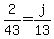 2/43=j/13