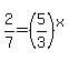 2%2F7+=+%285%2F3%29%5Ex