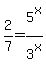 2%2F7+=+5%5Ex%2F3%5Ex