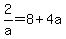 2%2Fa=8%2B4a