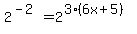 2%5E%28-2%29=2%5E%283%286x%2B5%29%29
