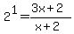 2%5E1+=+%283x%2B2%29+%2F+%28x%2B2%29