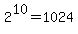 2%5E10=1024