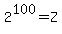 2%5E100+=+Z