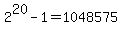 2%5E20+-+1+=+1048575