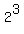 2%5E3