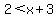 2+%3C+x+%2B+3