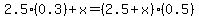 2.5%280.3%29+%2B+x+=+%282.5+%2B+x%29%280.5%29