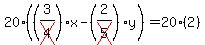20((3/cross(4))x-(2/cross(5))y)=20(2)