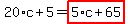 20%2Ac%2B5=highlight_red%28+5%2Ac%2B65+%29