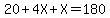 20%2B4X%2BX=180