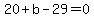 20%2Bb-29=0