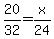 20/32=x/24