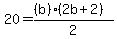 20+=+%28%28b%29%282b%2B2%29%29%2F2