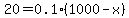 20+=+0.1%2A%281000+-+x%29