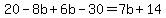 20-8b%2B6b-30=7b%2B14