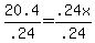 20.4%2F.24+=+.24x%2F.24
