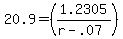 20.9 = (1.2305/(r-.07))
