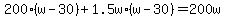 200%2A%28w+-+30%29+%2B+1.5w%2A%28w+-+30%29+=+200w