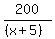 200/((x+5))