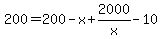 200=200-x+2000/x-10