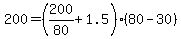 200+=+%28200%2F80+%2B+1.5%29%2A%2880+-+30%29