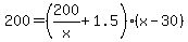 200+=+%28200%2Fx+%2B+1.5%29%2A%28x+-+30%29