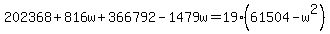 202368+%2B+816w+%2B+366792+-+1479w+=+19%2861504+-+w%5E2%29