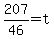 207+%2F+46+=+t