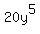 20y%5E5
