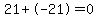 21%2B-21=0