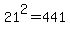 21%5E2+=+441