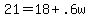 21+=+18+%2B+.6w