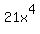 21x%5E4